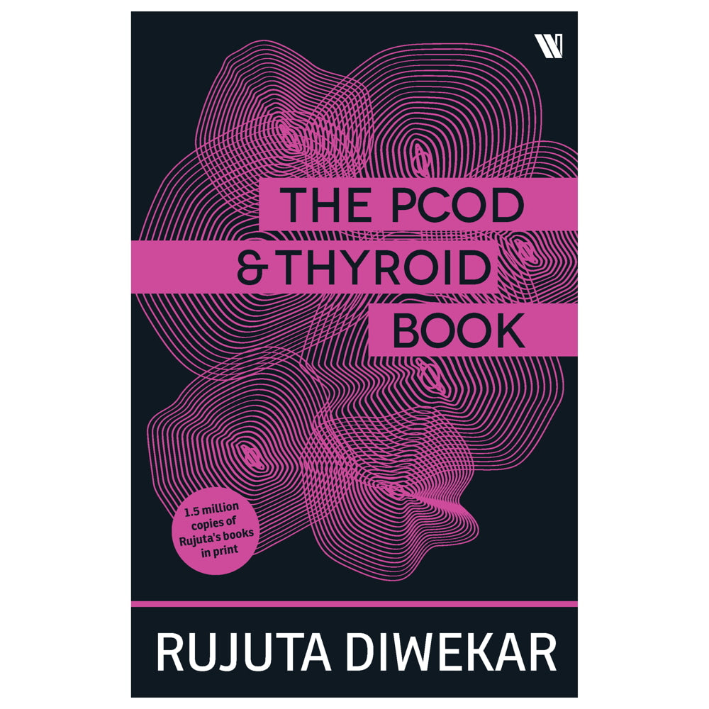 The PCOD & Thyroid Book By Rujuta Diwekar | Westland | Health & Wellness Book - 1 U