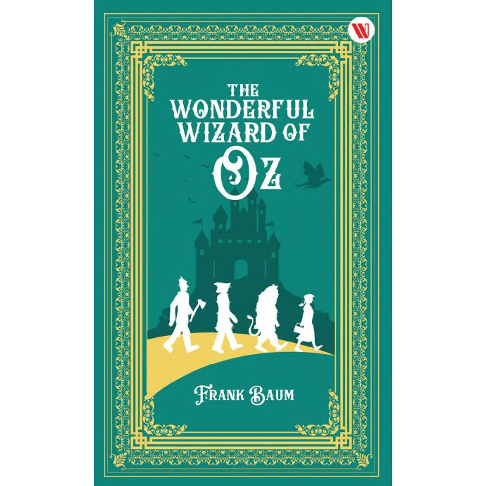 The Wonderful Wizard Of Oz By Frank Baum | Westland | Children's Fiction Book | Classic - 1 Unit