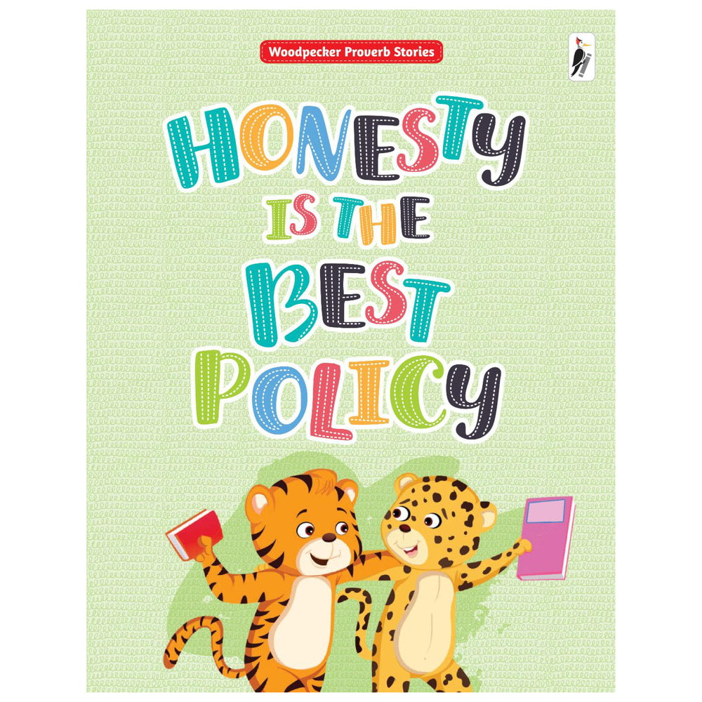 Honesty Is The Best Policy | Woodpecker Proverb Stories | Children's Fiction - 1 Unit