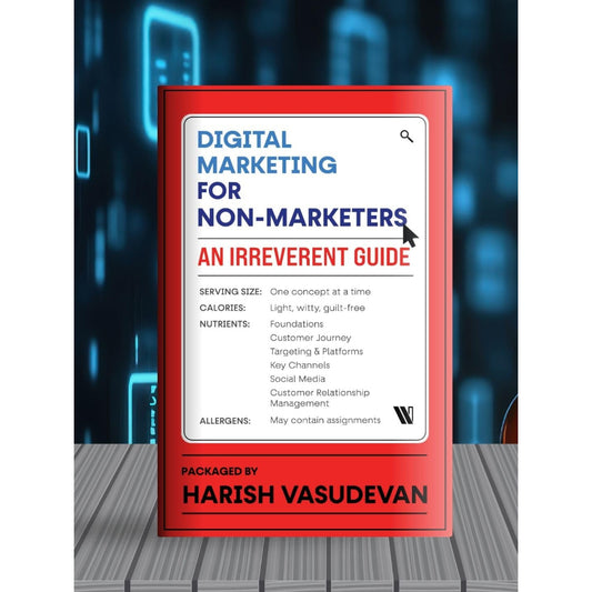 Digital Marketing for Non-Marketers An Irreverent Guide by Harish Vasudevan | Business | Westland Books - 1 Unit