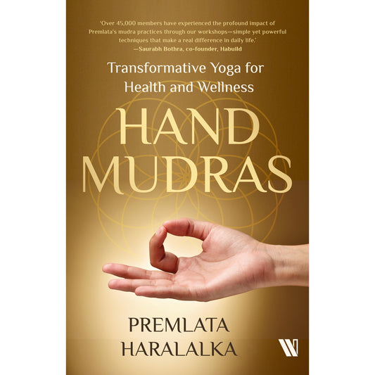 Hand Mudras By Premlata Haralalka | Westland | Health & Well-Being Book - 1 Unit