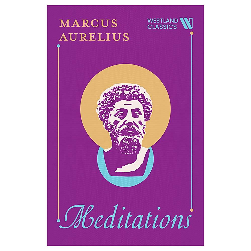 Meditations by Marcus Aurelius | Self Help | Westland Books - 1 Unit