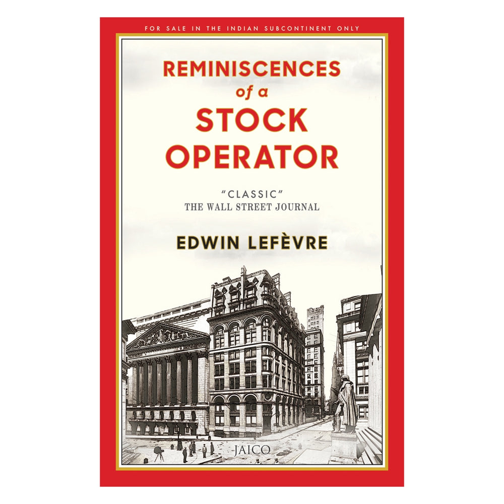 Reminiscences Of A Stock Operator By Edwin Lefevre | Jaico Publishing | Business & Economics Book - 1 U