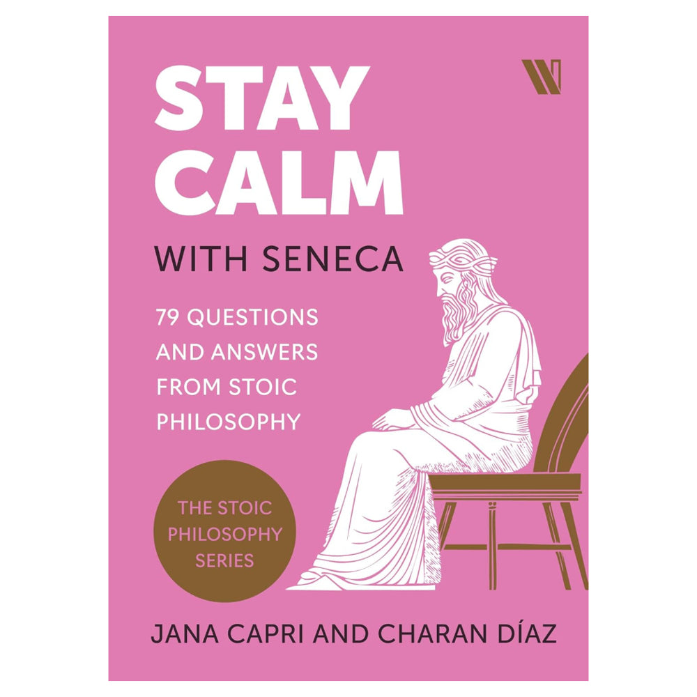Stay Calm with Seneca by Jana Capri | Self-Help | Westland Books - 1 Unit