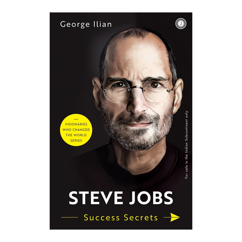 Steve Job Success Secrets By George Ilian | Jaico Publishing | Business & Economics Book - 1 U