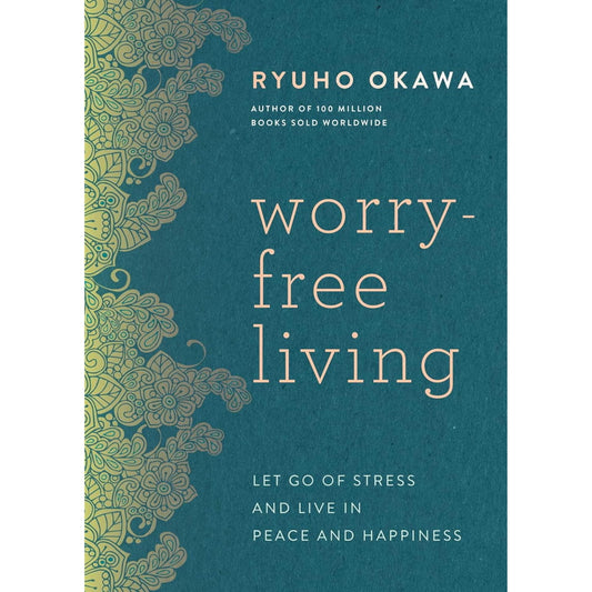 Worry Free Living By Ryuho Okawa | Westland | Fiction | Self-Help Book - 1 Unit